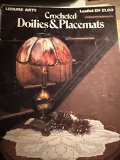 Leisure Arts Crochet Pattern Booklet Crocheted Doilies & Placemats 16 Projects