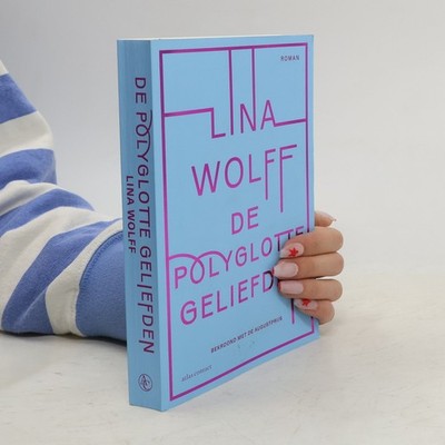 De polyglotte geliefden  |  Lina Wolff