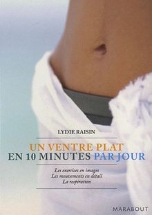 Un ventre plat en 10 minutes par jour von Lydie Raisin | Buch | Zustand sehr gut
