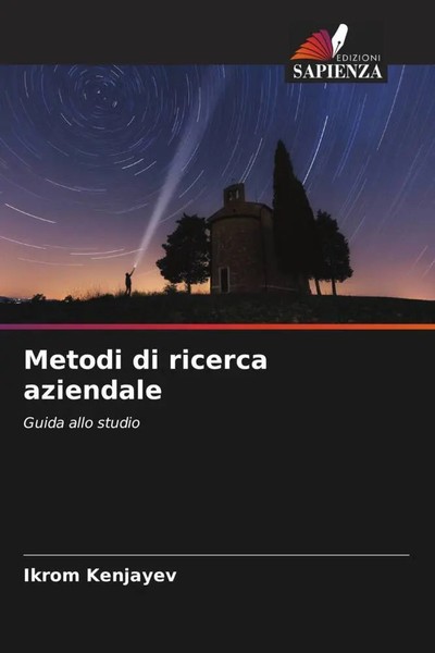 Metodi Di Ricerca Aziendale Guida Allo Studio Ikrom Kenjayev Taschenbuch 2022-image