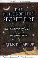 Patrick Harpur | The Philosophers' Secret Fire | Taschenbuch | Englisch (2009)