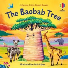 Lesley Sims The Baobab Tree (Board Book) Little Board Books (UK IMPORT)