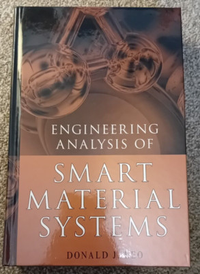 Engineering Analysis of Smart Material Systems, Donald Leo, hardback