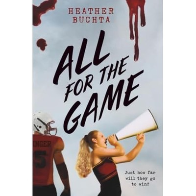 All for the Game -  NEW Heather Buchta 2025