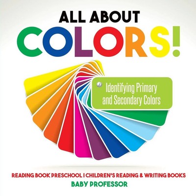 Baby | All About Colors! Identifying Primary and Secondary Colors - Reading...