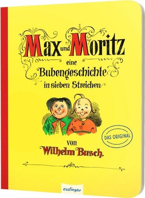 Max und Moritz   Eine Bubengeschichte in sieben Streichen Pappe-Ausgabe | Bil...