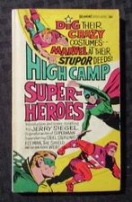1966 HIGH CAMP SUPER HEROES by Jerry Siegel VG+ 4.5 1st Belmont Paperback 