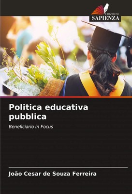 João Cesar de Souza Ferreira | Politica educativa pubblica | Taschenbuch (2020)