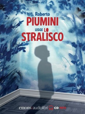 Roberto Piumini Lo stralisco letto da Roberto Piumini. A (Paperback) (UK IMPORT)