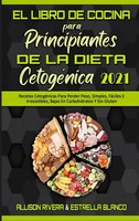 Allison Rivera (U. A.) | El Libro De Cocina Para Principiantes De La Dieta...