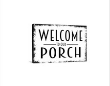 Welcome To Our Porch Sign  Front Porch Wall Decor  Outdoor Entryway