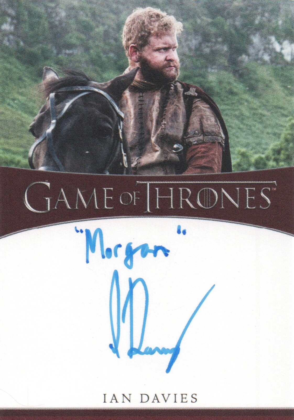 Game of Thrones Full Series Ian Davies Autograph Card Inscription #2