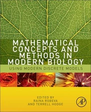 Mathematical Concepts and Methods in Modern Biology Using Modern Discrete Models