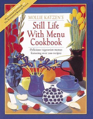 Still Life with Menu Cookbook by Katzen, Mollie, Good Book