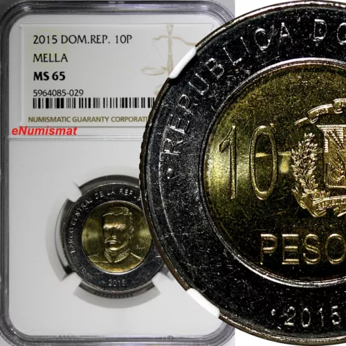 DOMINICAN REPUBLIC 2015 10 Pesos NGC MS65 MELLA  Poland Mint KM# 106 (029)