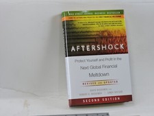 Aftershock : Protect Yourself and Profit in the Next Global Financial...