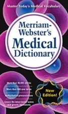 Merriam-Webster's Medical Dictionary by Merriam-Webster