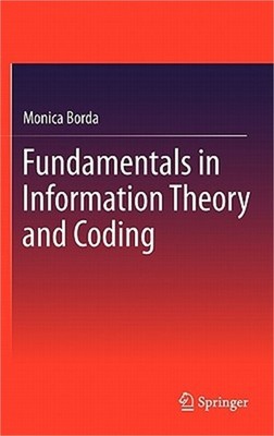 Fundamentals in Information Theory and Coding (Hardback or Cased Book)