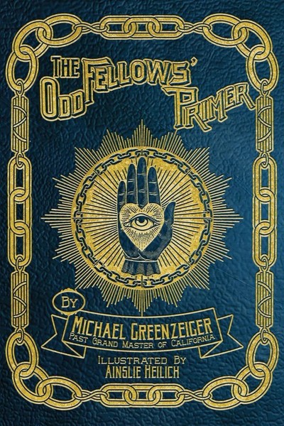 The Odd Fellows' Primer Michael Greenzeiger Taschenbuch Kartoniert / Broschiert-image