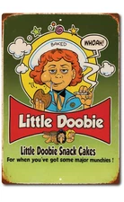 Little Doobie Snack Cakes Sign Funny Weed Munchies Rustic Metal Stoner Humor