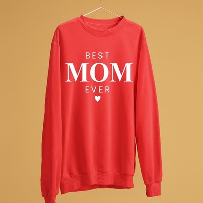 Best Mom Ever Sweatshirt Muttertag Mama Mama Geburtstag süß Mama Geschenk