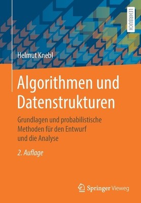 Algorithmen Und Datenstrukturen: Grundlagen Und Probabilisti...