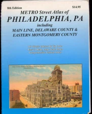 Metro Street Atlas of Philadelphia, PA including Main Line, Delaware County & ..