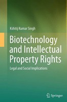 Kshitij Kumar Singh | Biotechnology And Intellectual Property Rights | Buch