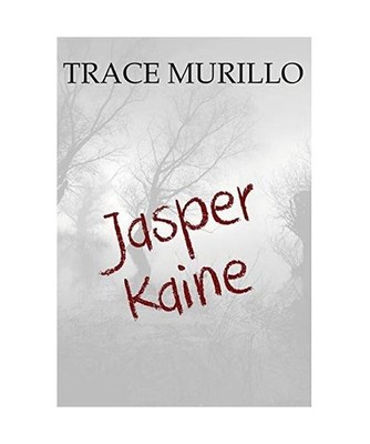 Jasper Kaine, Trace Murillo