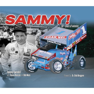 #ad Sammy 50 Years of Winning The Story of Sammy Swindell Book $45.99
