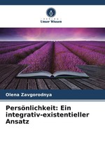 Persönlichkeit: Ein integrativ-existentielle...