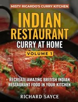 Indian Restaurant Curry At Home Volume 1 | Misty Ricardo's Curry Kitchen | Sayce