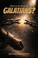 Michael Whitworth | What Is The Book Of Galatians? | Taschenbuch | Englisch