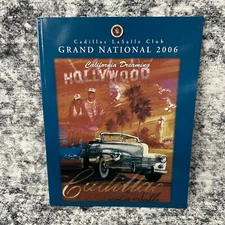 Cadillac LaSalle Club Grand National 2006 Commemorative Book California Dreaming