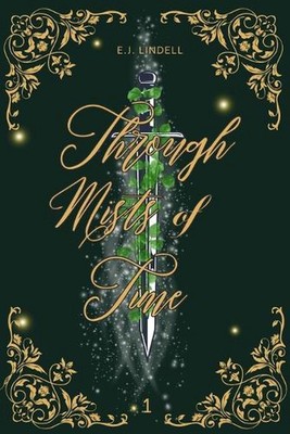Through Mists of Time by Ej Lindell Paperback Book