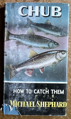 Chub - Michael Shephard  (Third Printing, 1960; How to Catch Them series)