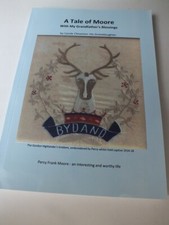 A Tale of Moore; Percy Frank Moore, a Worthy Life (Gordon Highlander WW1 POW)