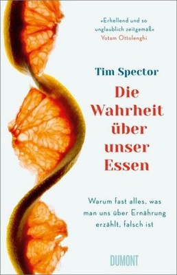 Tim Spector Die Wahrheit über unser Essen