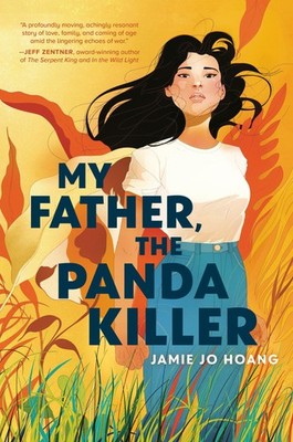 My Father, the Panda Killer by Hoang