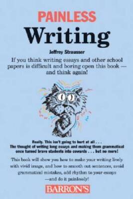Painless Writing (Barron's Painless) - Paperback By Strausser, Jeffrey - GOOD