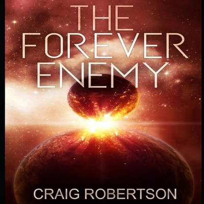 The Forever Enemy Craig Robertson Paperback Amazon Digital Servic