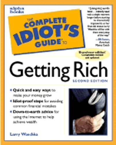 The Complete Idiot's Guide to Getting Rich by Larry Waschka: Used