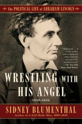 Wrestling With His Angel, Paperback by Blumenthal, Sidney, Brand New, Free sh...