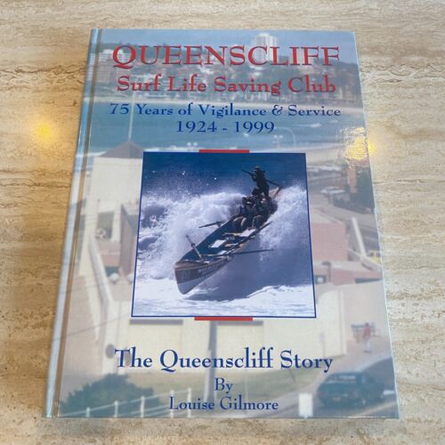 The Queenscliff Story: Queenscliff Surf Life Saving Club - 1924-1999 -L. Gilmore - Imagen 1 de 23