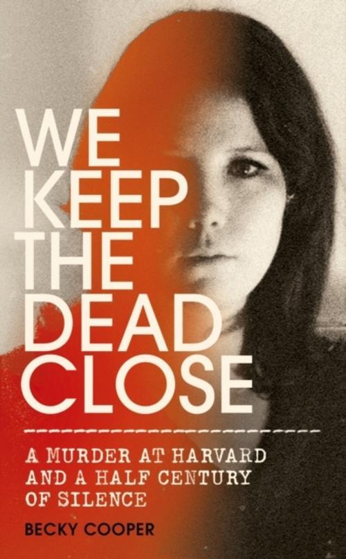 Thumbnail - We Keep The Dead Close Becky Cooper