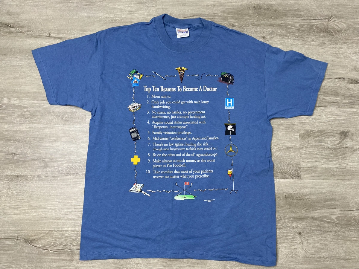 New Vintage 10 Reasons to become a Doctor Comedy Humor T Shirt Size L 90s  VTG