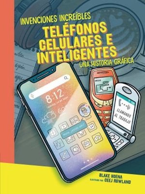 Teléfonos Celulares e Inteligentes Cell Phones and Smartphones :