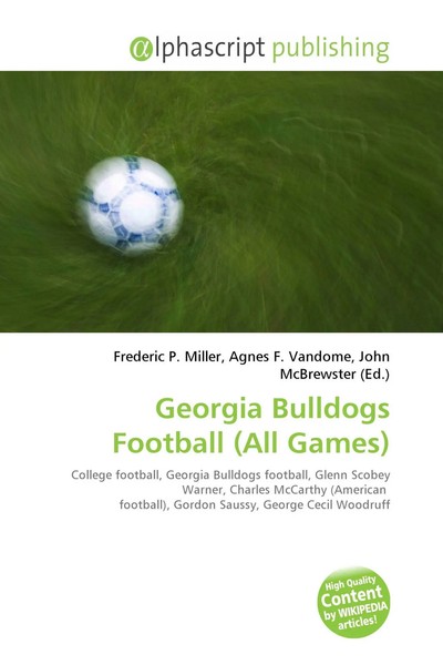 Frederic P. Miller (U. A.) | Georgia Bulldogs Football (All Games) | Taschenbuch-image