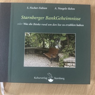 Starnberger BankGeheimnisse. Bildband