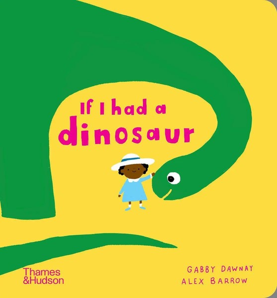 If I had A Dinosaur | Gabby Dawnay | Englisch | Buch | If I had A | 2022-image